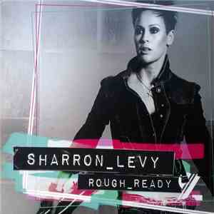 Sharron Levy - Rough Ready mp3 album