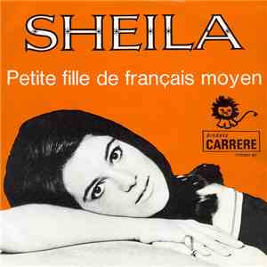 Sheila  - Petite Fille De Français Moyen mp3 album