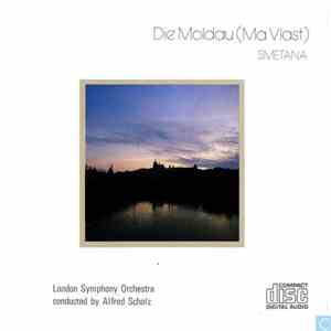 Smetana, London Symphony Orchestra Conducted By Alfred Scholz - Die Moldau (Ma Vlast) mp3 album