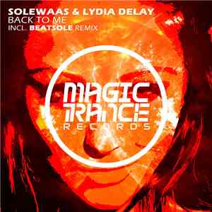 Solewaas & Lydia Delay - Back To Me mp3 album