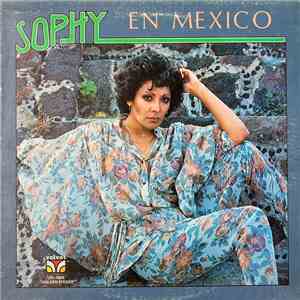 Sophy  - En Mexico mp3 album