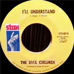 Soul Children - I'll Understand / Doing Our Thang mp3 album