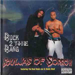 Souljas Of Sorrow - Buck 2 The Bang mp3 album