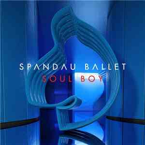 Spandau Ballet - Soul Boy mp3 album
