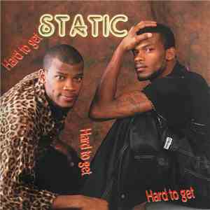 Static  - Hard To Get mp3 album