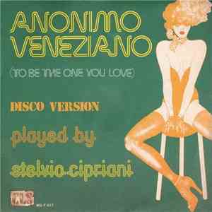 Stelvio Cipriani - Anonimo Veneziano (To Be The One You Love) mp3 album