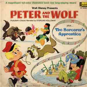 Sterling Holloway - Walt Disney Presents Peter And The Wolf (Plus The Sorcerer's Apprentice) mp3 album