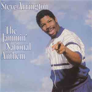 Steve Arrington - The Jammin' National Anthem mp3 album