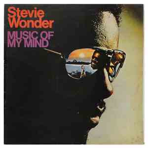 Stevie Wonder - Music Of My Mind mp3 album