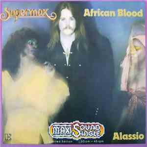 Supermax - African Blood / Alassio mp3 album