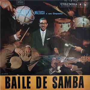 Sylvio Mazzucca - Baile De Samba mp3 album