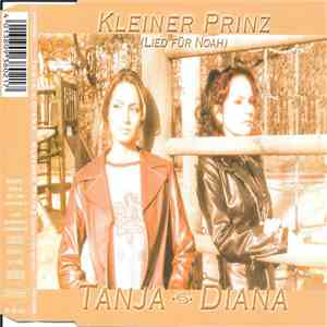 Tanja & Diana - Kleiner Prinz (Lied Für Noah) mp3 album