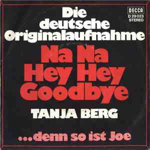 Tanja Berg - Na Na Hey Hey Goodbye mp3 album