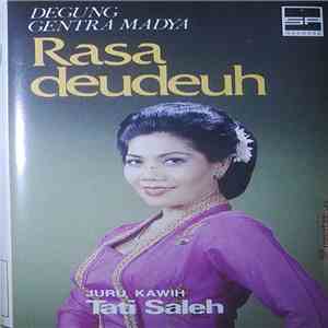 Tati Saleh, Degung Gentra Madya - Rasa Deudeuh mp3 album