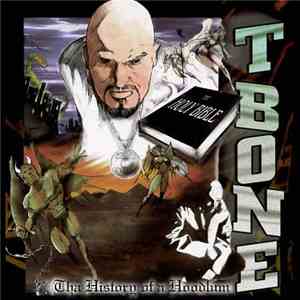 T-Bone  - Tha History Of A Hoodlum mp3 album