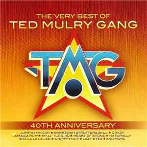 Ted Mulry Gang - The Very Best Of Ted Mulry Gang - 40th Anniversary mp3 album