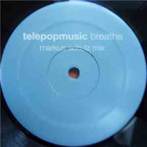 Telepopmusic - Breathe (Markus Schulz Mix) mp3 album