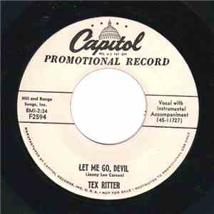 Tex Ritter - Let Me Go, Devil / The Bandit mp3 album