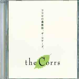 The Corrs - ココロの森林浴 = Special Sampler mp3 album
