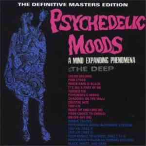 The Deep  - Psychedelic Moods (The Definitive Masters Edition) mp3 album