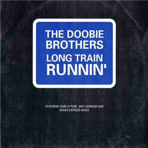 The Doobie Brothers - Long Train Runnin' mp3 album
