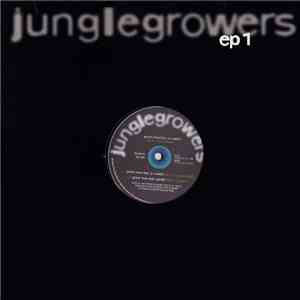 The Green Man - Junglegrowers EP1 mp3 album