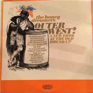 The Honey Dreamers - Outer West! - A New Look At The Old Round-Up mp3 album
