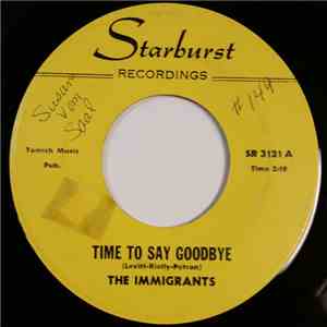 The Immigrants  - Time To Say Goodbye / Walkin' The Dog mp3 album