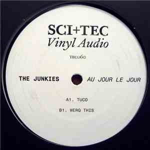 The Junkies - Au Jour Le Jour mp3 album