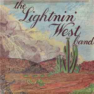 The Lightnin' West Band - The Lightnin' West Band mp3 album