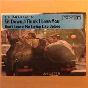 The Mojo Men - Sit Down, I Think I Love You mp3 album