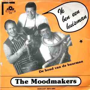 The Moodmakers - Ik Ben Een Huisman mp3 album