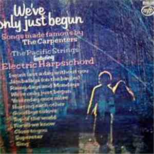 The Pacific Strings - We've Only Just Begun mp3 album