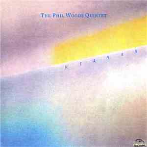 The Phil Woods Quintet - Heaven mp3 album