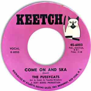 The Pussycats  - Come On And Ska / You May Be Holding My Baby mp3 album