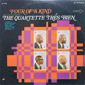 The Quartette Trés Bien - Four Of A Kind mp3 album
