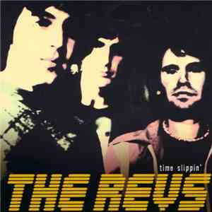 The Revs - Time Slippin' mp3 album