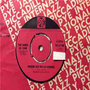 The Sands Of Time  - Where Did We Go Wrong mp3 album
