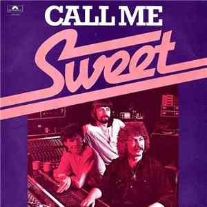 The Sweet - Call Me mp3 album