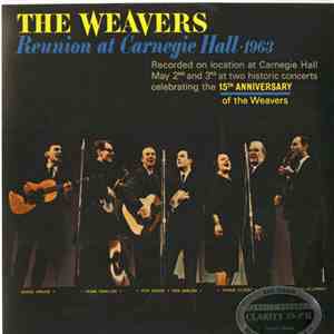 The Weavers - Reunion At Carnegie Hall - 1963 mp3 album