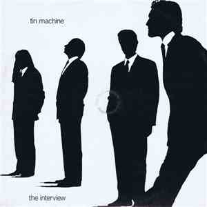 Tin Machine - The Interview mp3 album