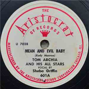 Tom Archia And His All Stars - Mean And Evil Baby / Fishin' Pole mp3 album