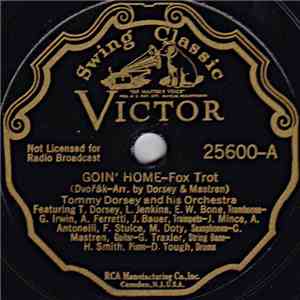 Tommy Dorsey And His Orchestra - Goin' Home / Humoresque mp3 album