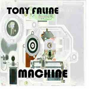 Tony Faline - Machine mp3 album