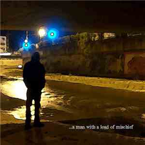 Trauer - ... A Man With A Load Of Mischief mp3 album