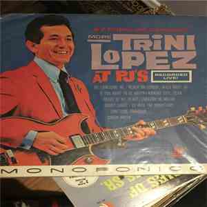 Trini Lopez - By Popular Demand!! More Trini Lopez At PJ's mp3 album