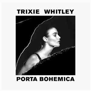 Trixie Whitley - Porta Bohemica mp3 album
