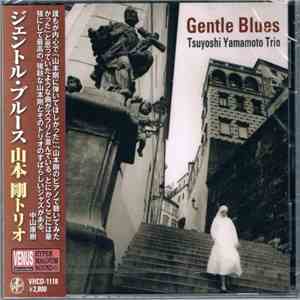 Tsuyoshi Yamamoto Trio - Gentle Blues mp3 album