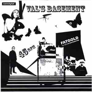 Val's Basement - Fatgold / (Lil' Red) Routemaster mp3 album
