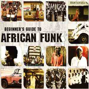 Various - Beginner's Guide To African Funk mp3 album